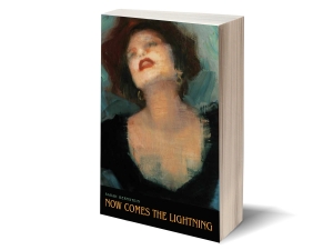 Now Comes the Lightning