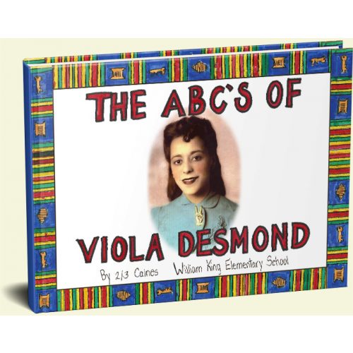 Cover has a photo of Viola Desmond and text The ABCs of Viola Desmond