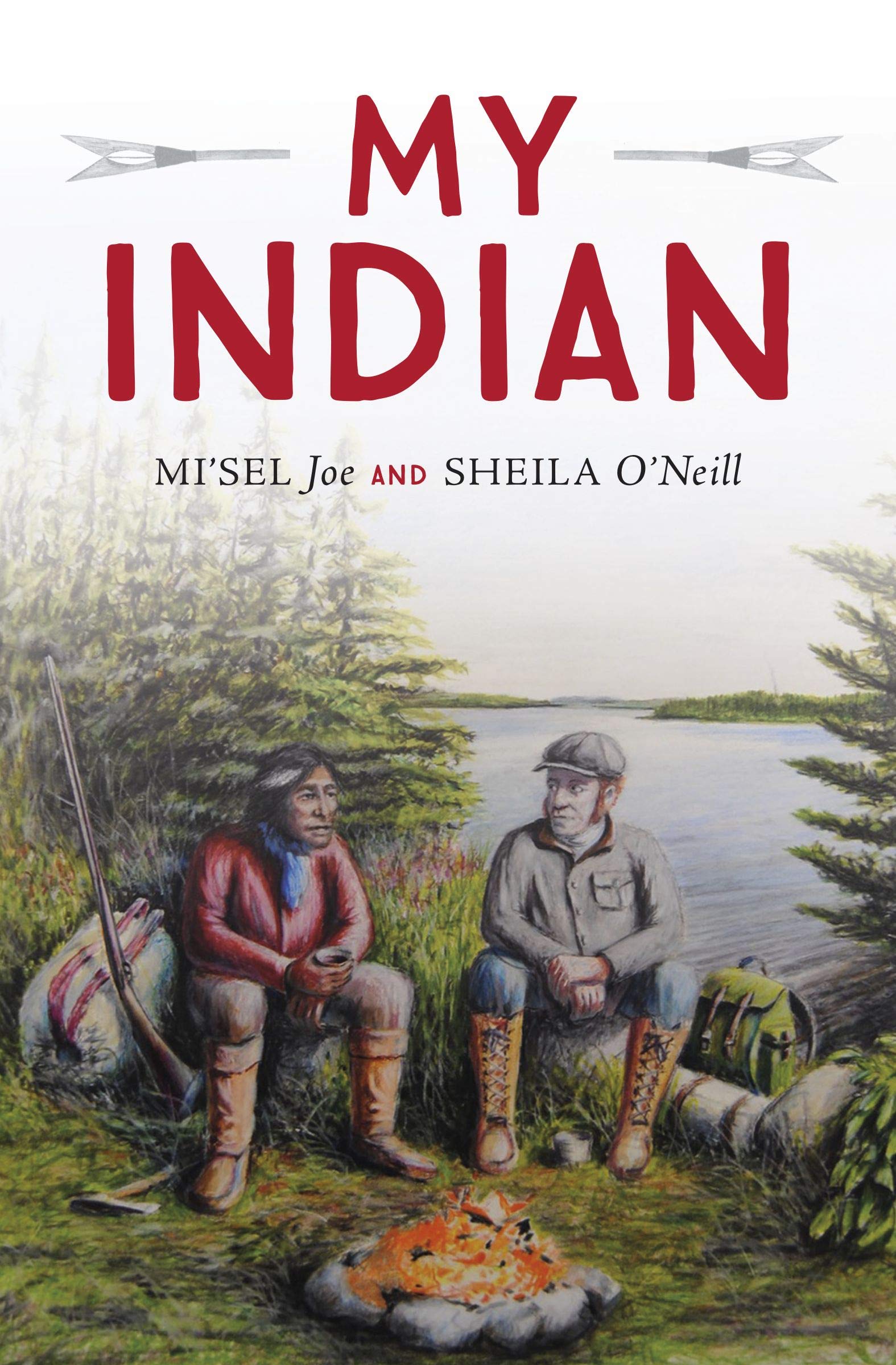 An Excerpt from My Indian by Mi’sel Joe and Sheila O’Neill