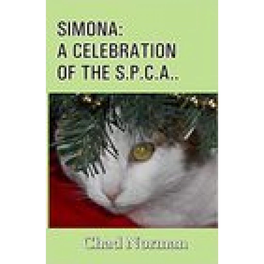 SIMONA: A CELEBRATION OF THE S.P.C.A..