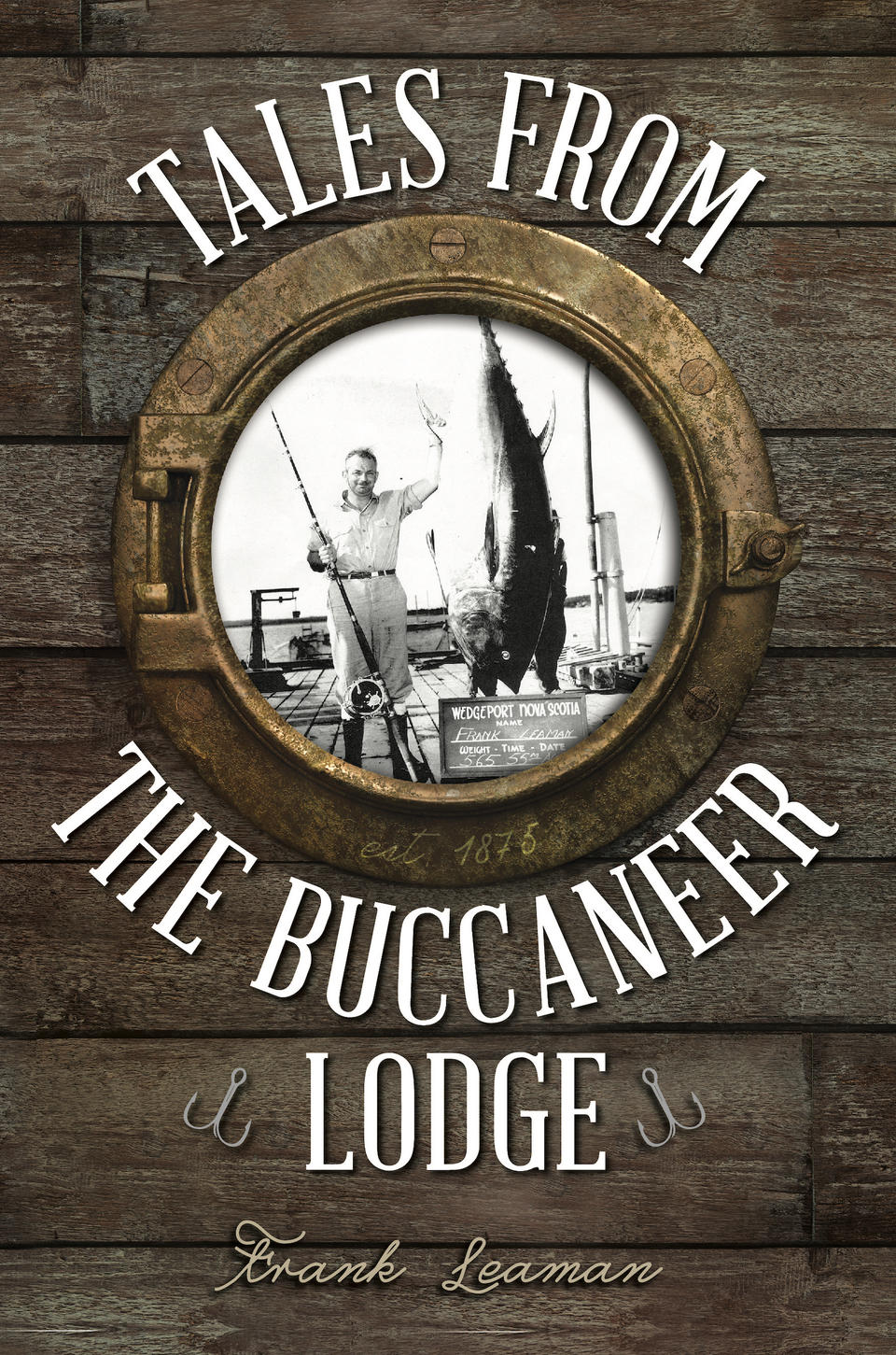 Teasers: Tales from the Buccaneer Lodge by Frank Leaman
