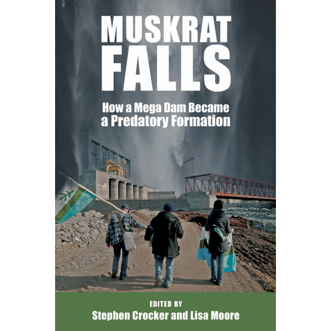 A Teaser from Muskrat Falls: How a Mega Dam Became a Predatory Formation
