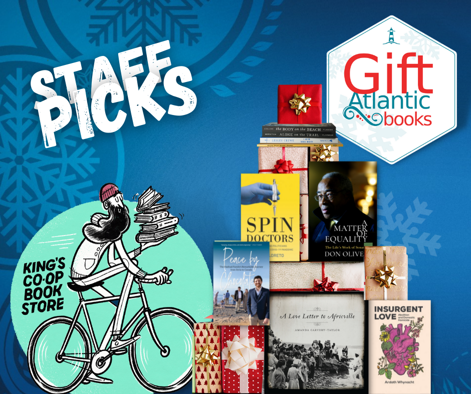 Paul MacKay of King’s Co-op Bookstore’s Top 5 Picks from Our #GiftAtlantic Collection