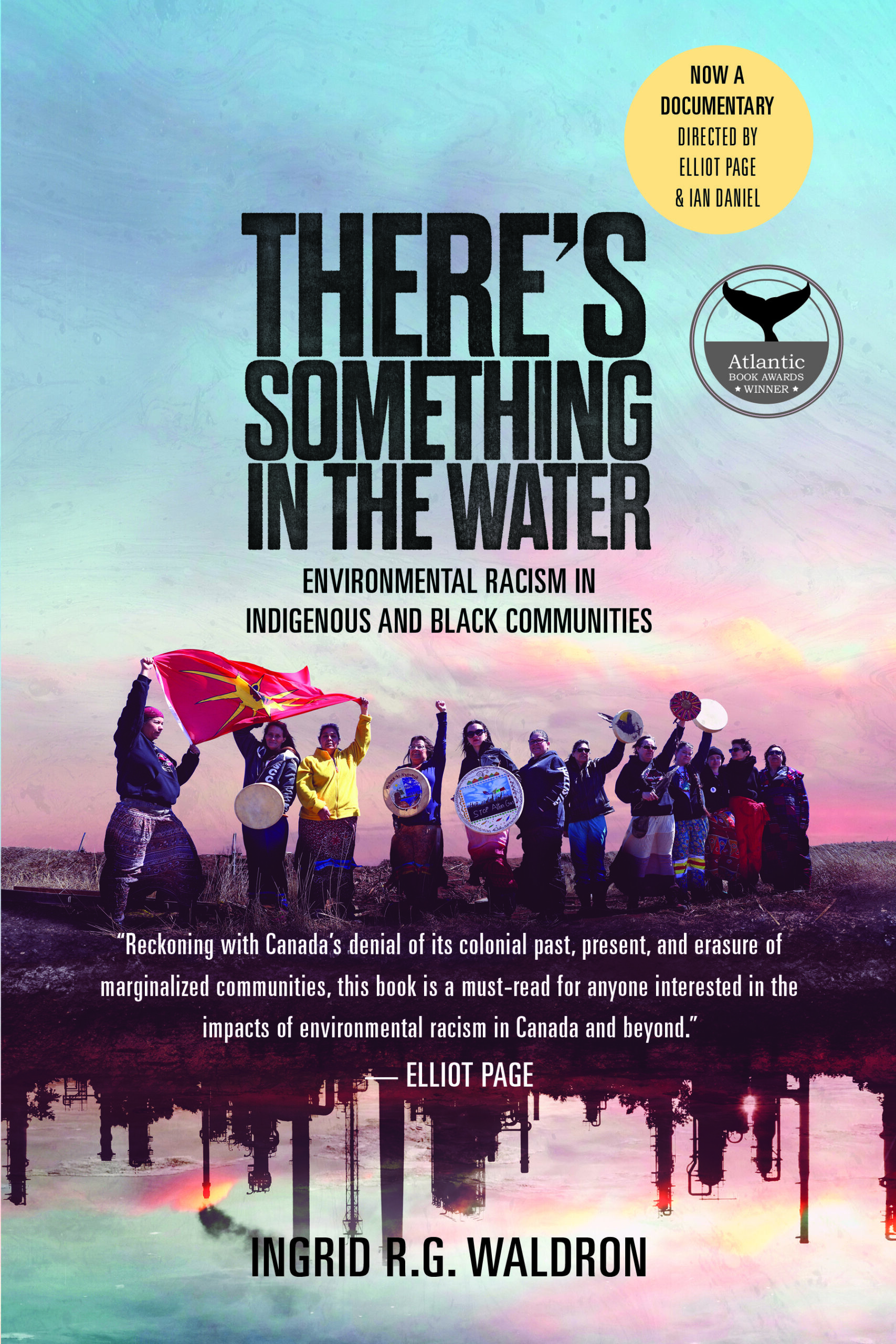 An Interview with Ingrid Waldron, Author of There’s Something in the Water, on Fighting Environmental Racism, and Winning