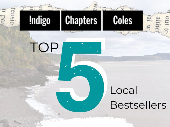 Top 5 local bestsellers of July 2022 by Atlantic Books with Indigo, Chapters, and Coles logos.