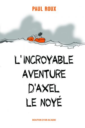 L'incroyable aventure cover
