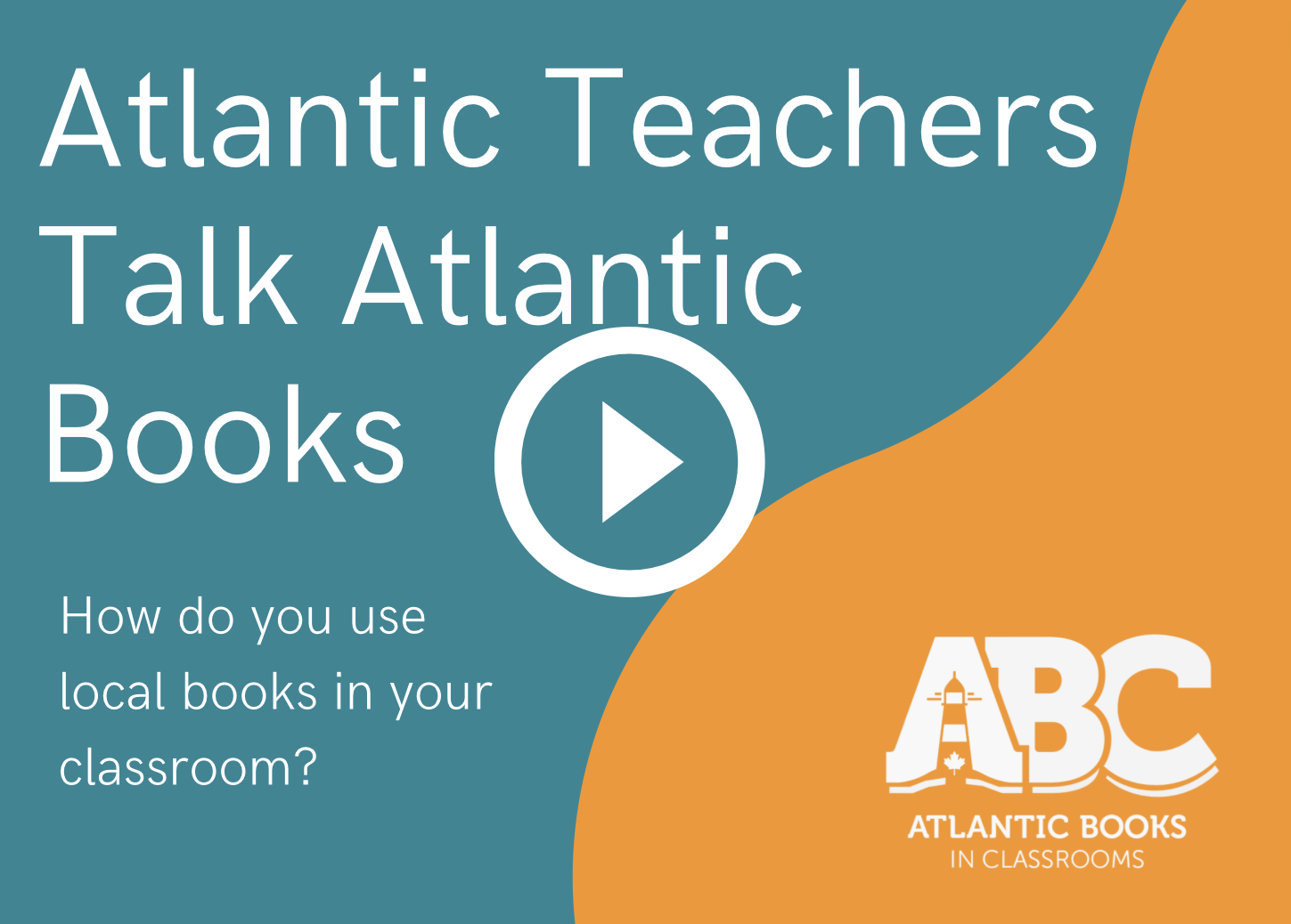 Atlantic Teachers Talk Atlantic Books