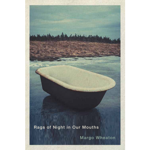 Rags of Night in Our Mouths