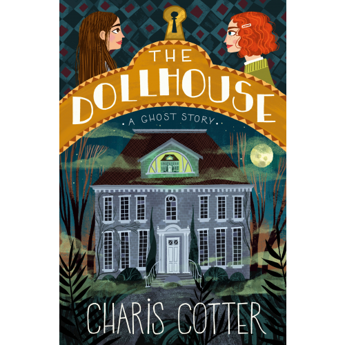 The Dollhouse: A Ghost Story