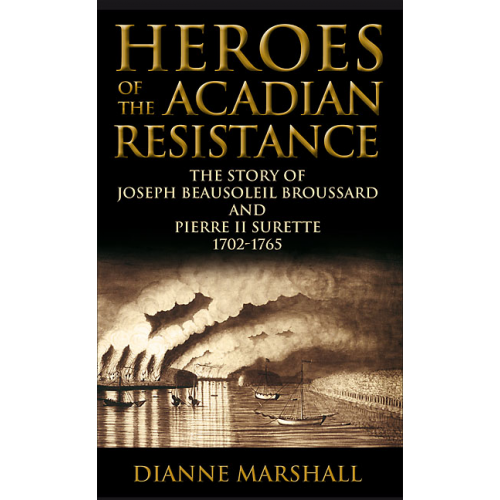 Heroes of the Acadian Resistance