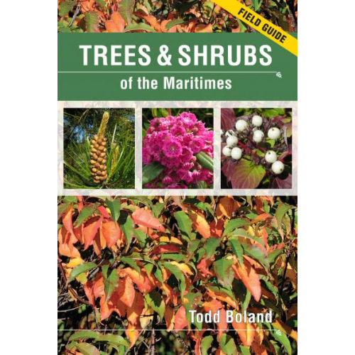 Trees and Shrubs of the Maritimes