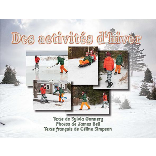 Des activités d'hiver