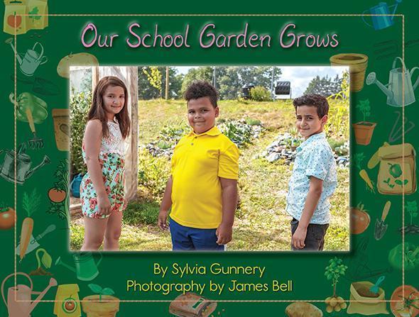 Our School Garden Grows  (6 copies)