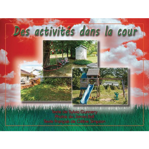 Des activités dans la cour