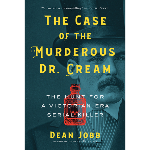 The Case of the Murderous Dr. Cream