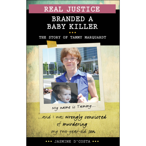 Real Justice: Branded a Baby Killer
