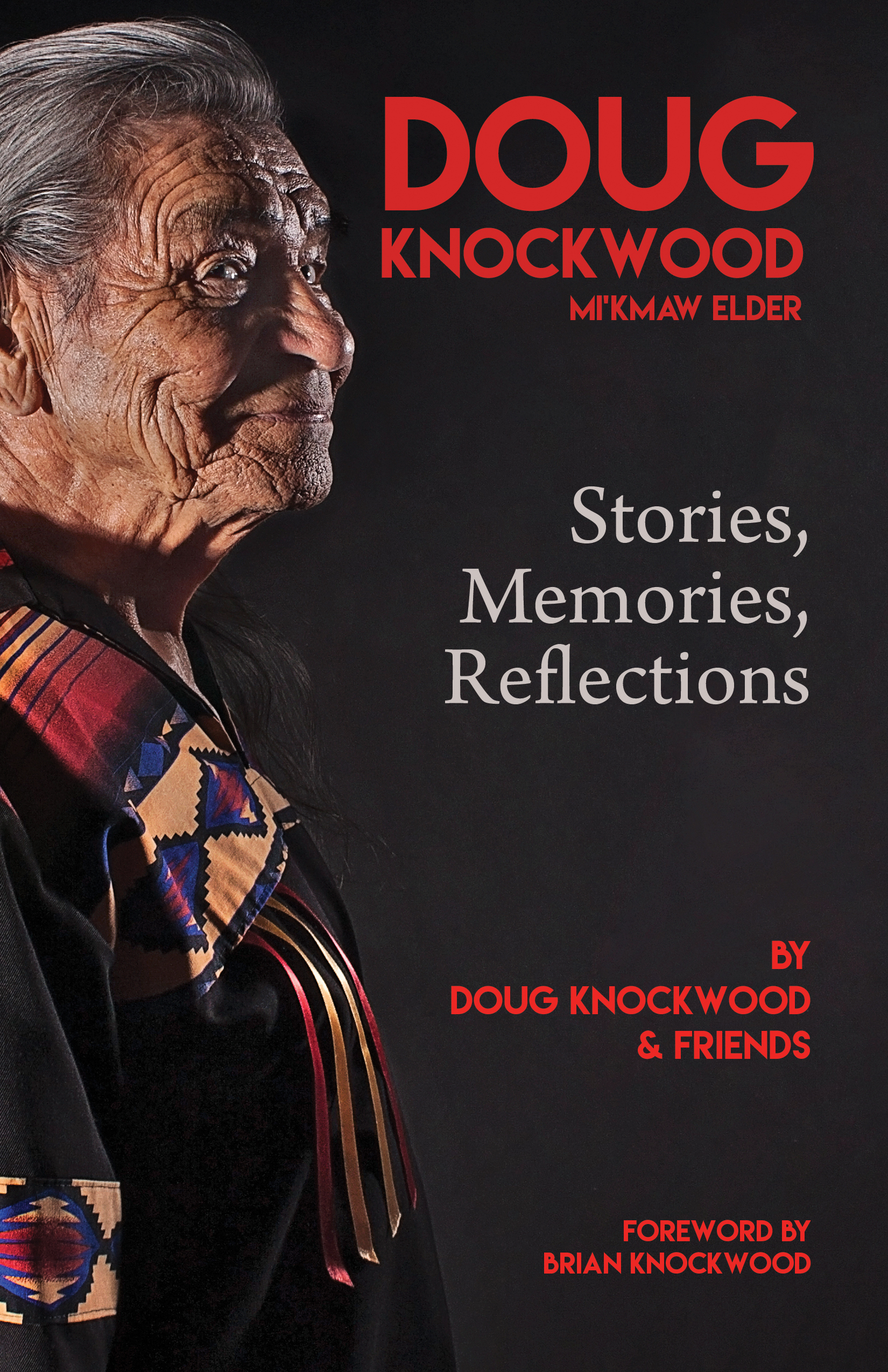 Doug Knockwood, Mi’kmaw Elder