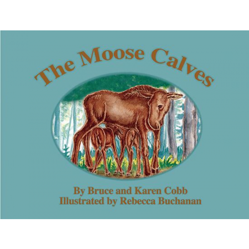 The Moose Calves