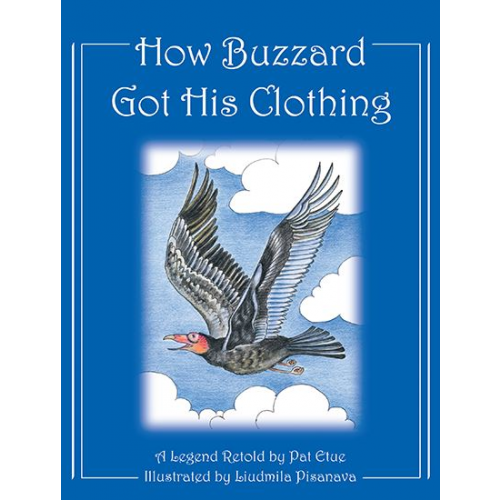 How Buzzard Got His Clothing