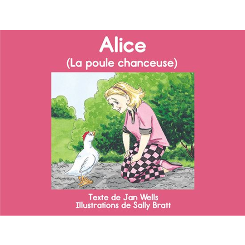 Alice (La poule chanceuse)