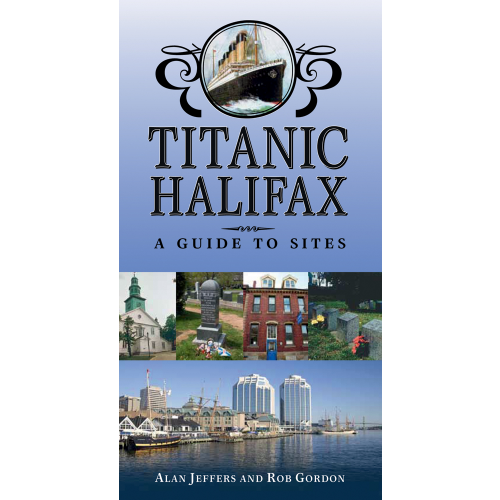 Titanic Halifax (2nd edition)