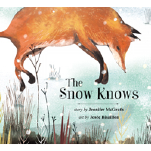 The Snow Knows