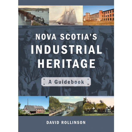 Nova Scotia's Industrial Heritage