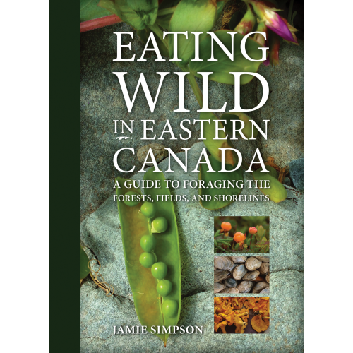 Eating Wild in Eastern Canada