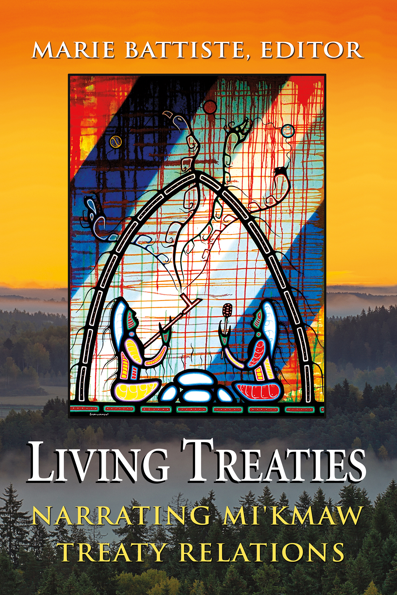 Living Treaties – Narrating Mi’kmaw Treaty Relations
