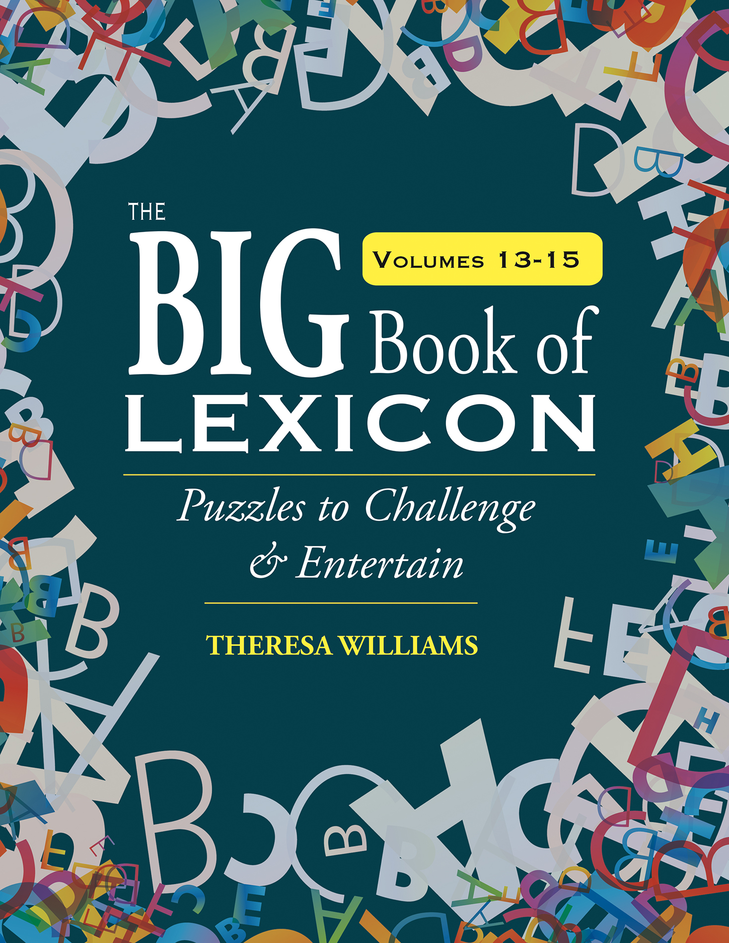The Big Book of Lexicon: Volumes 13,14,15