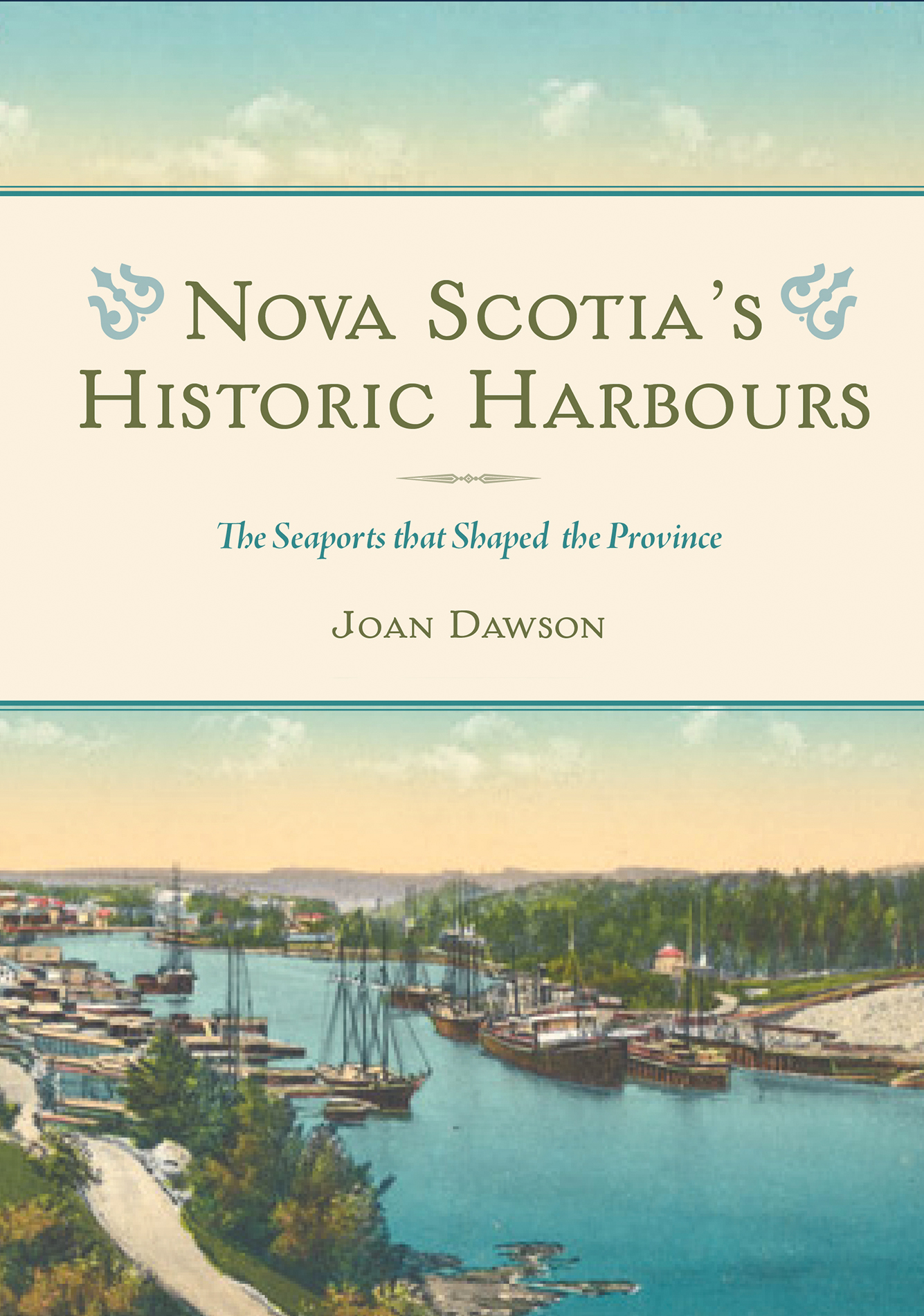 Nova Scotia’s Historic Harbours