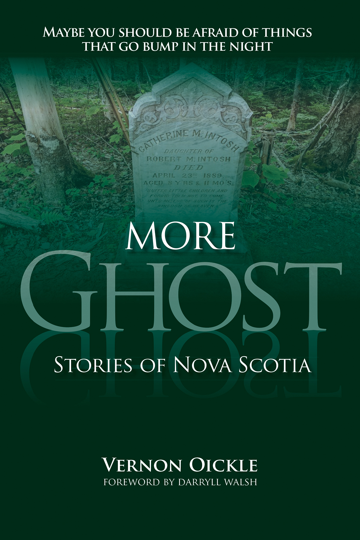 More Ghost Stories of Nova Scotia