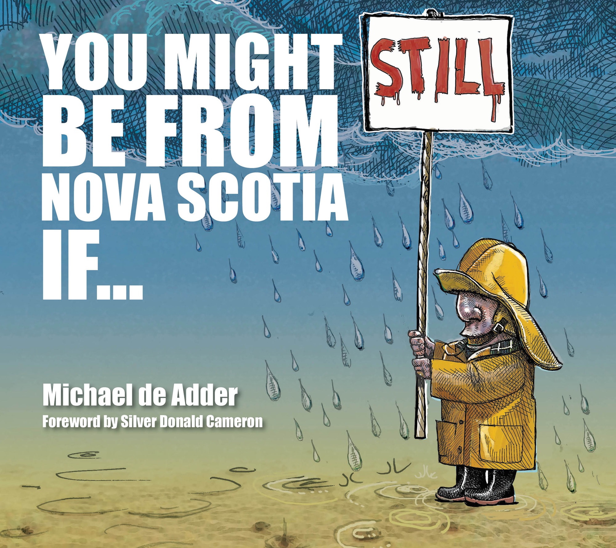 You Might Still Be From Nova Scotia If…