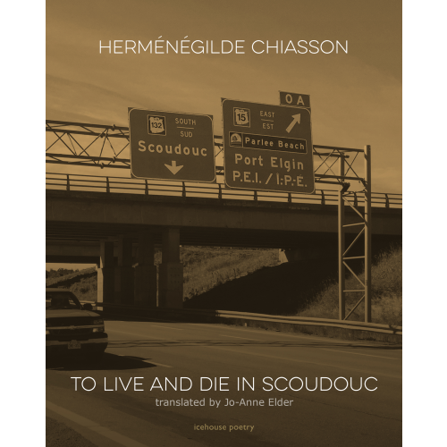 To Live and Die in Scoudouc