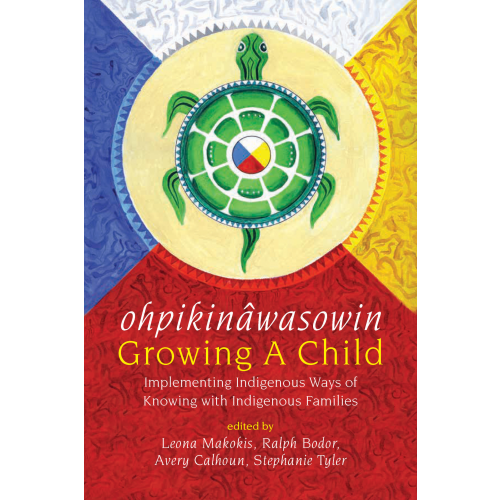 ohpikinâwasowin / Growing a Child