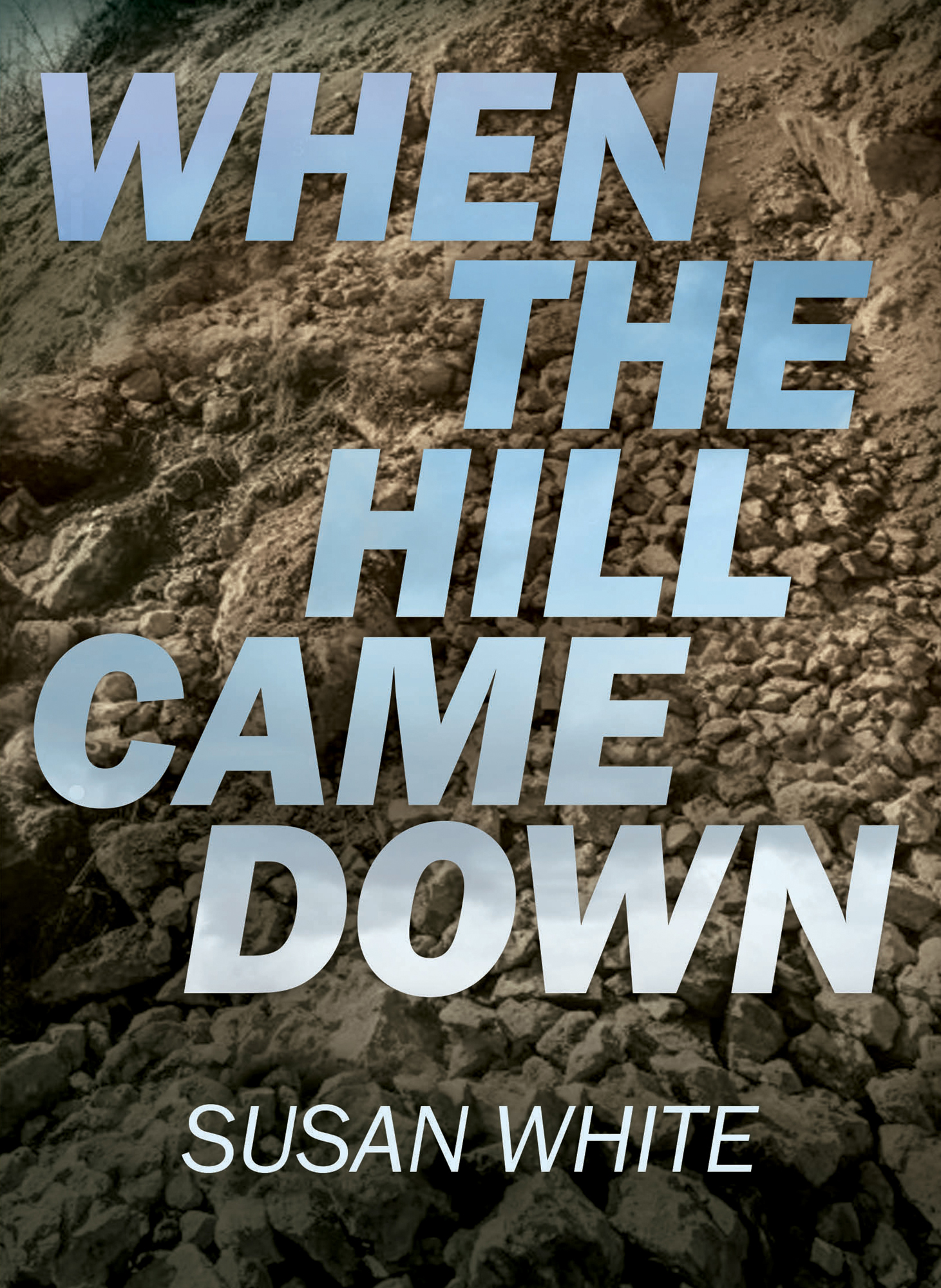 When the Hill Came Down – eBook