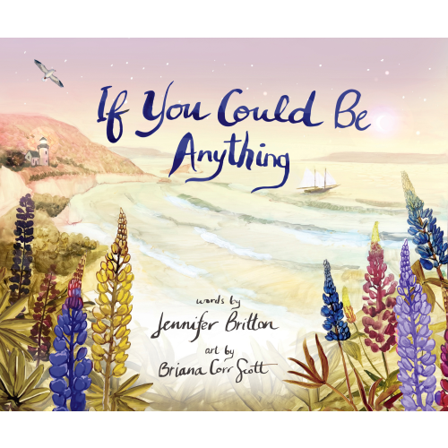 If You Could Be Anything (pb)