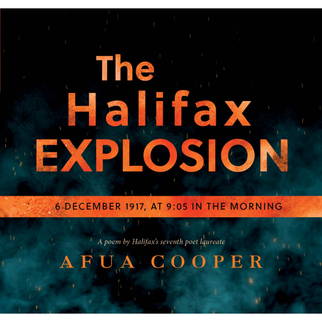The Halifax Explosion by Afua Cooper (CA), Plumleaf Press