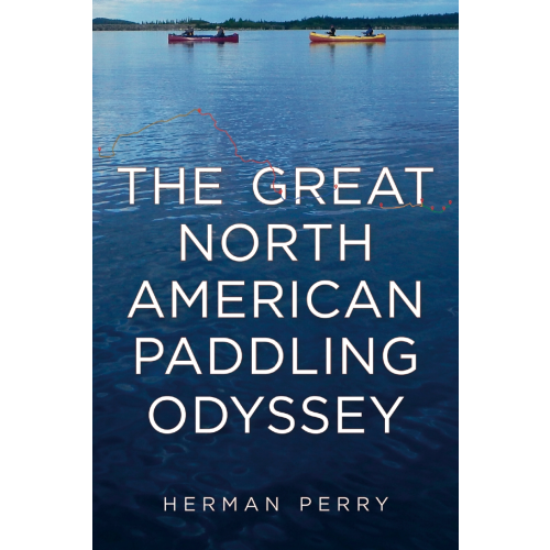 Great North American Paddling Odyssey, The