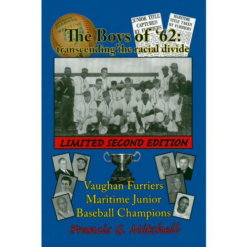 The Boys of '62: transcending the racial divide (Limited Second Edition)