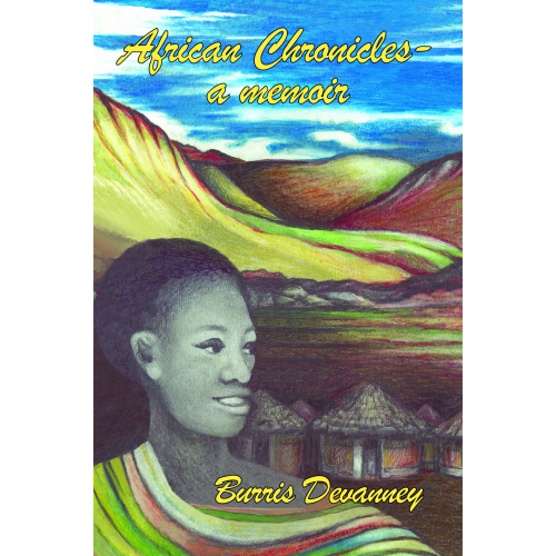 African Chronicles - a memoir