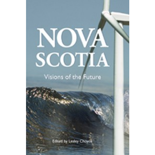 Nova Scotia Visions of the Future