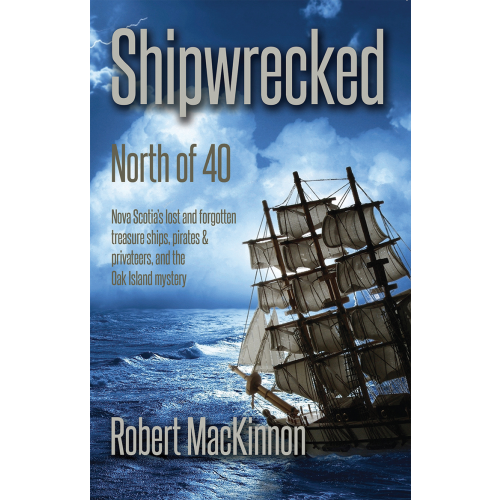 Shipwrecked: North of Forty