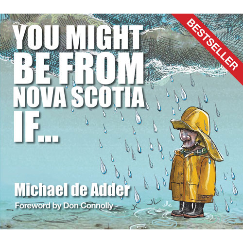 You Might Be from Nova Scotia If ...