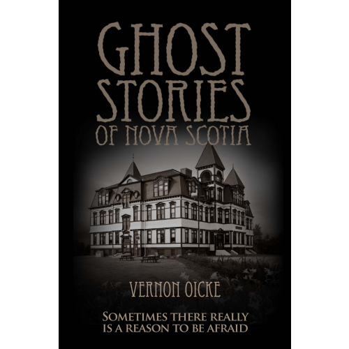 Ghost Stories of Nova Scotia