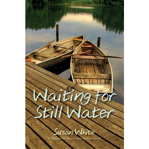 Waiting for Still Water