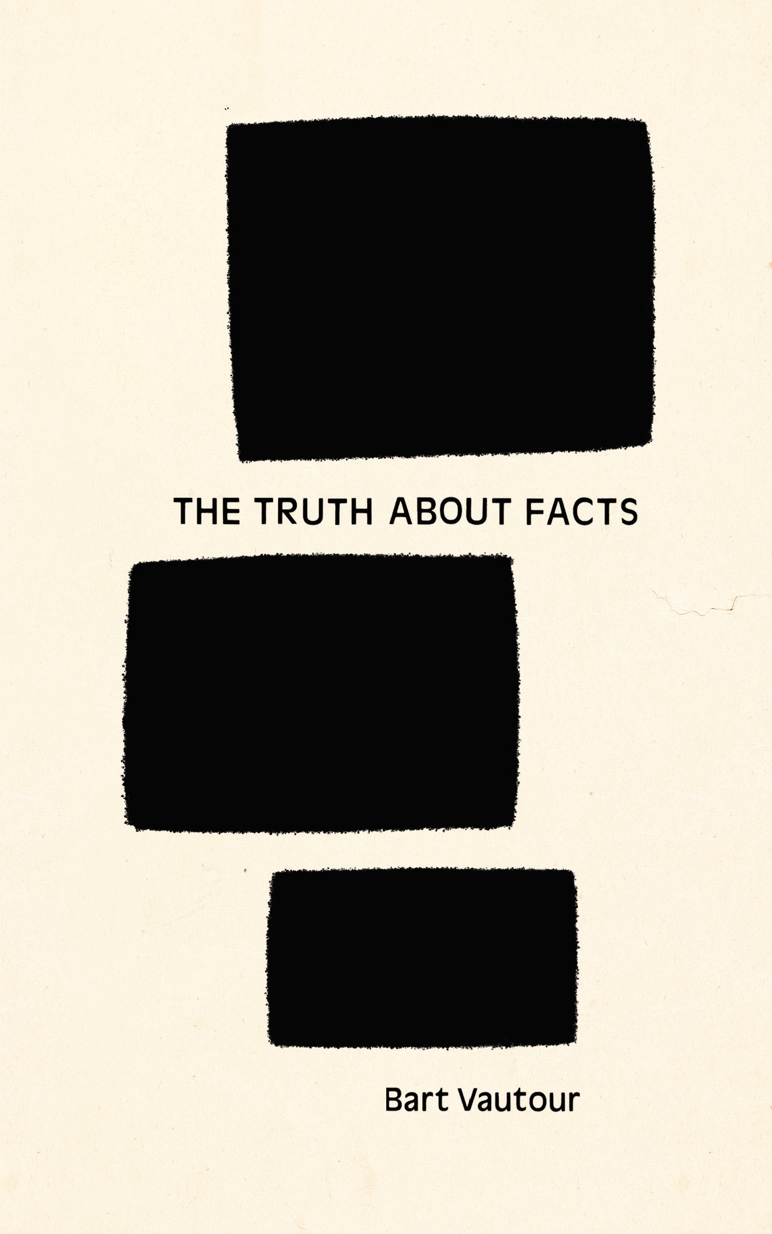 The Truth About Facts