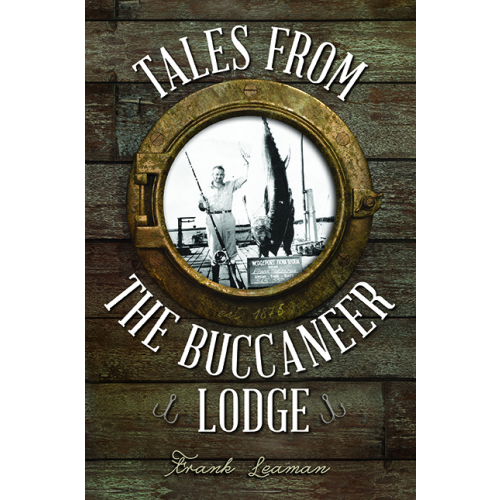 Tales from the Buccaneer Lodge