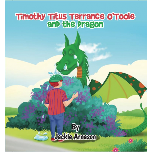 Timothy Titus Terrance O'Toole and the Dragon