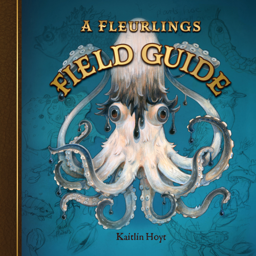A Fleurlings Field Guide